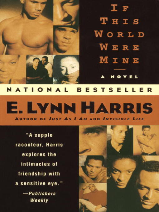 Title details for If This World Were Mine by E. Lynn Harris - Available